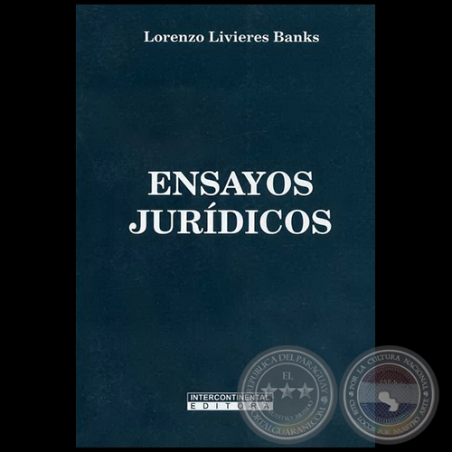 ENSAYOS JURÍDICOS - Autor: LORENZO LIVIERES BANKS - Año 2008